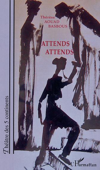 Knjiga Attends attends Aouad Basbous