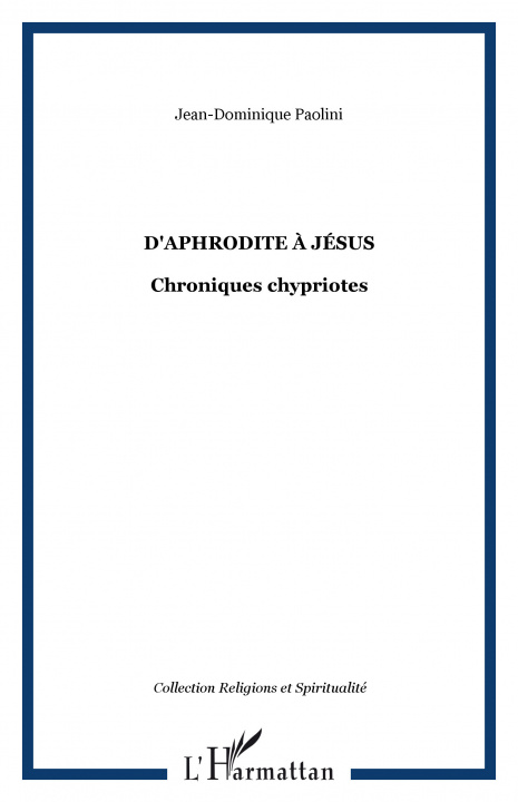 Kniha D'Aphrodite à Jésus Paolini