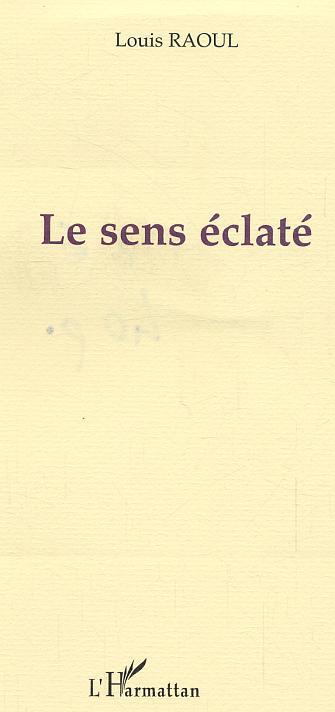 Boek Le sens éclaté Raoul