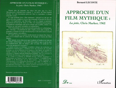 Kniha Approche d'un film mythique : La jetée, Chris Marker, 1962 Leconte