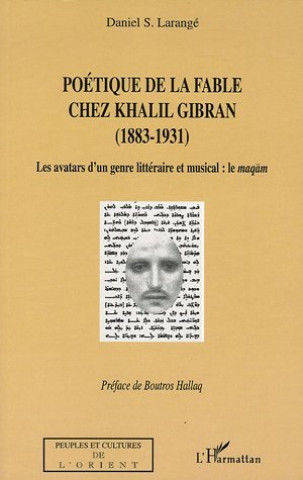 Knjiga Poétique de la fable chez Khalil Gibran (1883-1931) Larangé