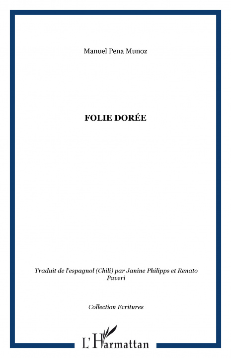 Knjiga Folie dorée Pena Munoz