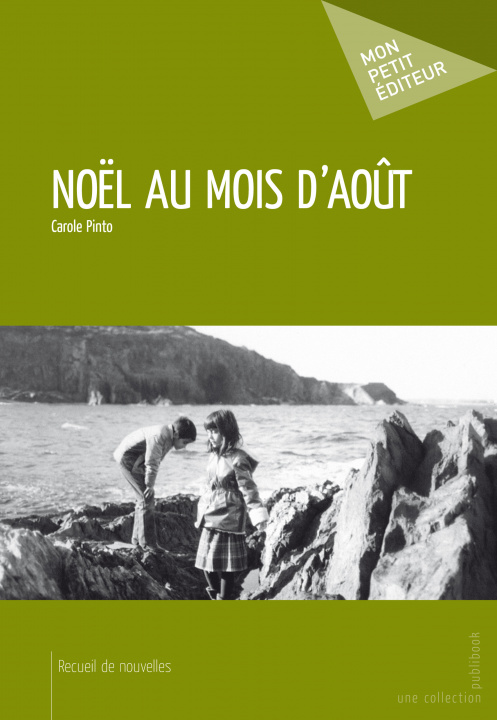 Книга NOEL AU MOIS D'AOUT PINTO CAROLE