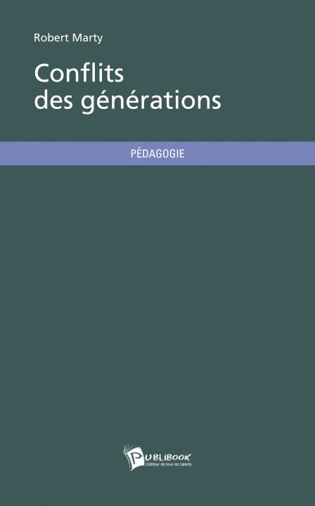 Knjiga CONFLITS DES GENERATIONS MARTY ROBERT