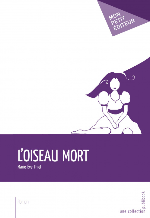 Livre L'OISEAU MORT THIEL MARIE-EVE