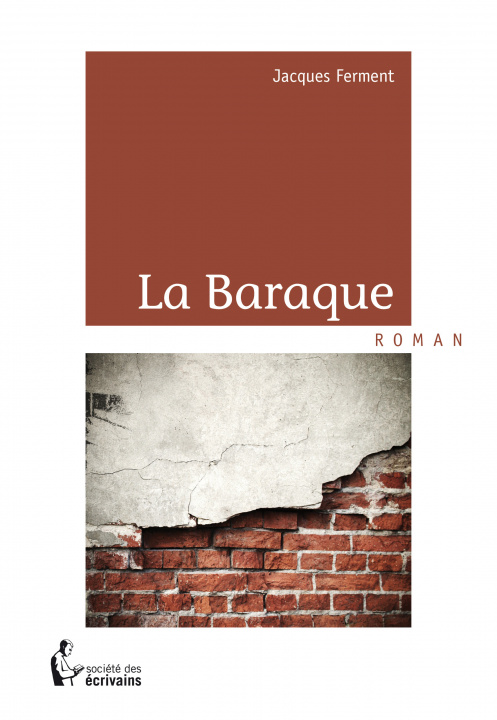 Buch La baraque Ferment