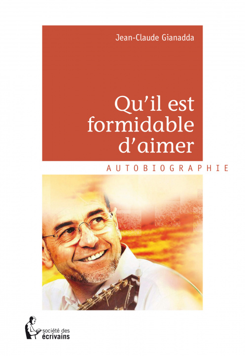 Knjiga QU IL EST FORMIDABLE D AIMER GIANADDA JEAN-CLAUDE