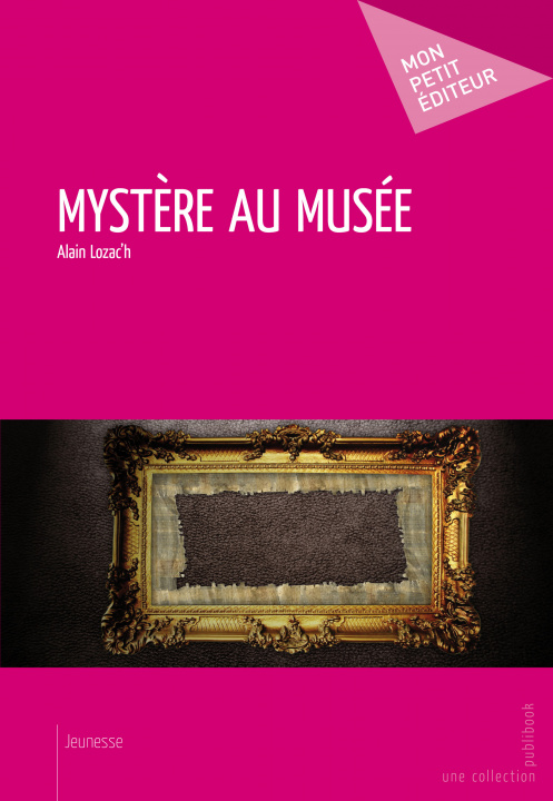 Kniha MYSTERE AU MUSEE LOZAC'H ALAIN