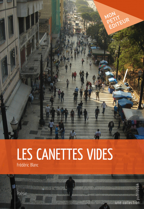 Knjiga LES CANETTES VIDES BLANC FREDERIC