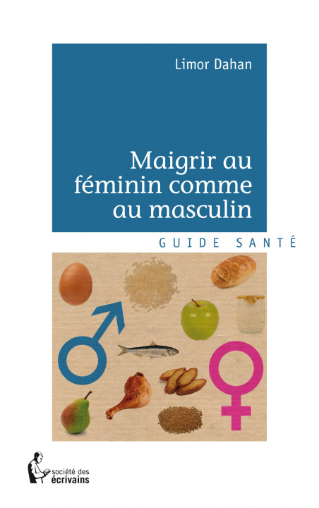 Книга Maigrir au féminin comme au masculin Dahan