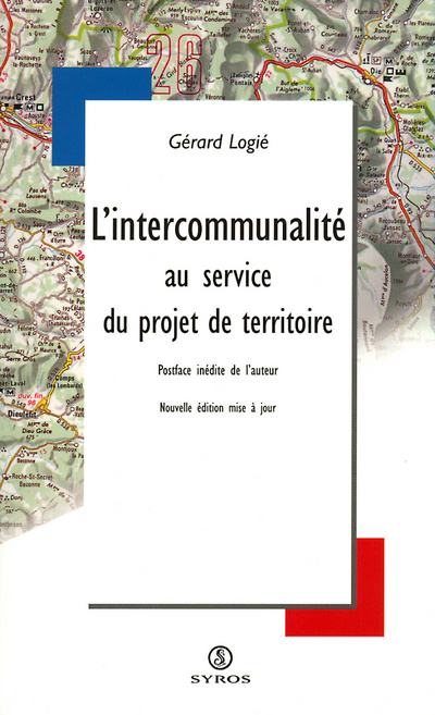 Könyv L'INTERCOMMUNALITE AU SERVICE DU PROJET DU TERRITOIRE Gérard Logie