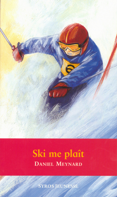 Knjiga SKI ME PLAIT Daniel Meynard