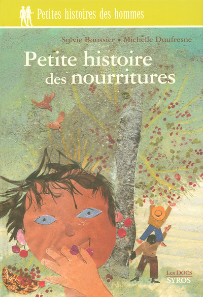 Kniha PETITE HISTOIRE DES NOURRITURE Sylvie Baussier