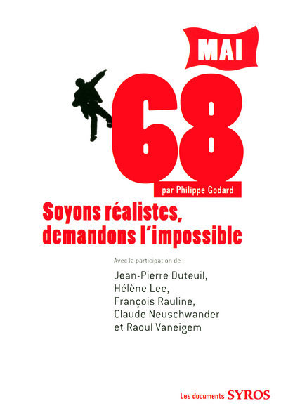Kniha MAI 68 SOYONS REALISTES DEMAND Philippe Godard