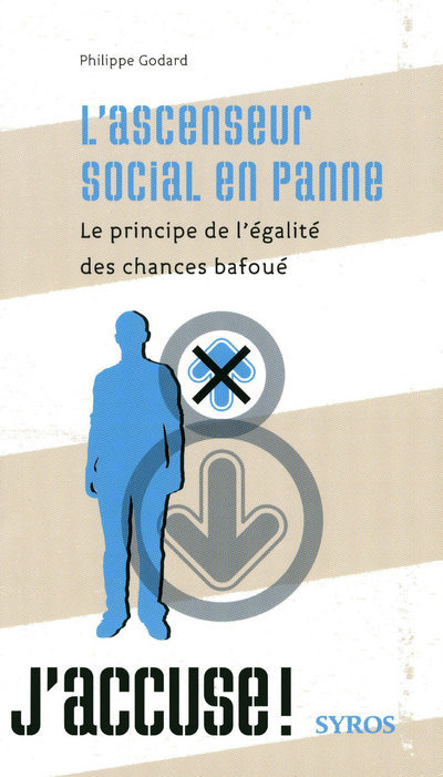 Knjiga L'ASCENSEUR SOCIAL EN PANNE Philippe Godard