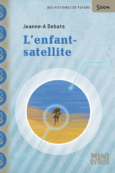 Knjiga L'enfant-satellite Jeanne-A Debats