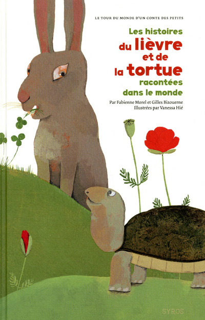 Kniha Les Histoires du lièvre et de la tortue racontées dans le monde Fabienne Morel