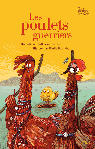 Boek Les Poulets guerriers Catherine Zarcate