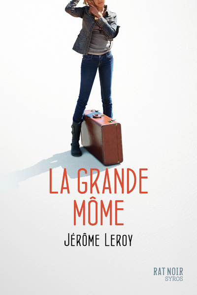 Knjiga La grande môme Jérôme Leroy