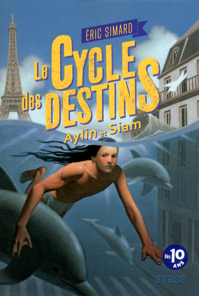 Kniha Le Cycle des destins:Aylin et Siam Éric Simard