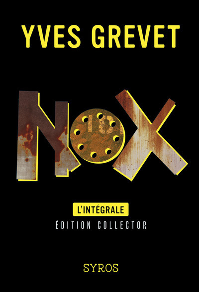 Buch Nox:l'intégrale Yves Grevet