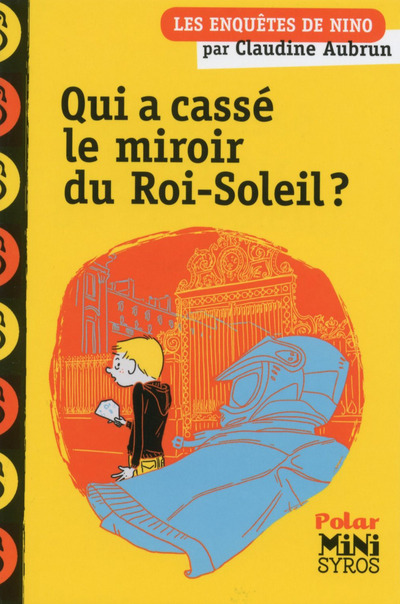 Kniha Qui a cassé le miroir du Roi-Soleil ? Claudine Aubrun