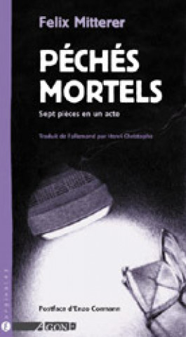 Buch Péchés Mortels Ed. 2004 Felix Mitterer