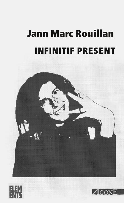 Knjiga Infinitif présent Jann Marc  Rouillan