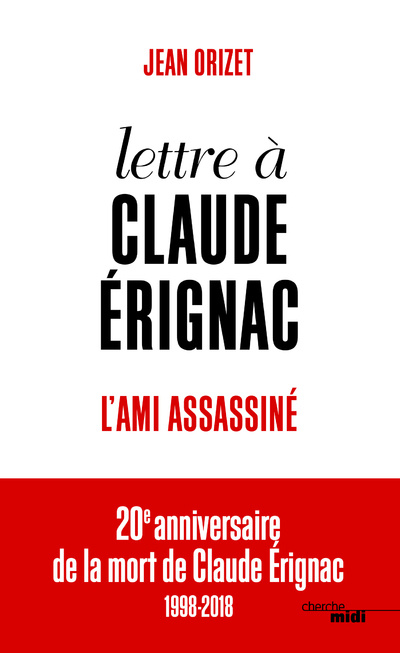 Kniha Lettre à Claude Érignac, l'ami assassiné Jean Orizet