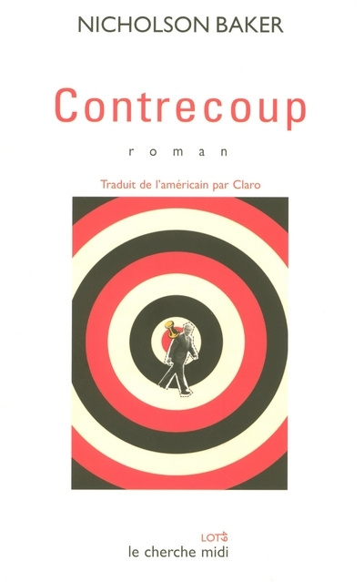 Knjiga Contrecoup Nicholson Baker