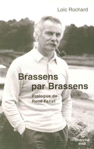 Knjiga Brassens par Brassens Loïc Rochard