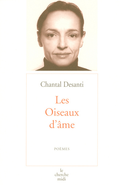 Knjiga Les oiseaux d'âme Chantal Desanti