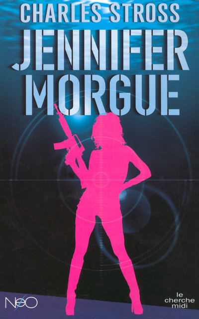 Buch Jennifer Morgue Charles Stross