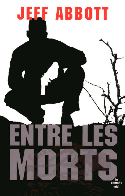 Knjiga Entre les morts Jeff Abbott