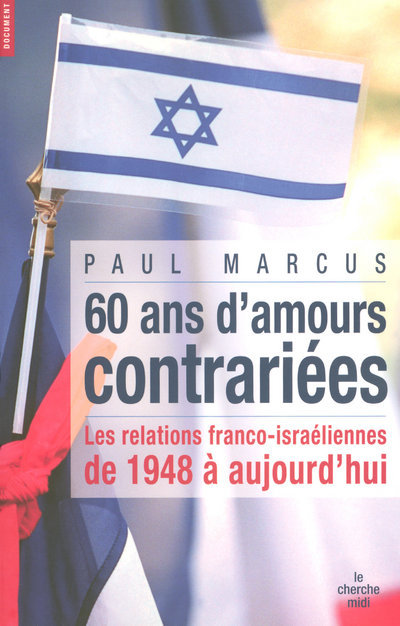 Könyv 60 ans d'amours contrariées Paul Marcus