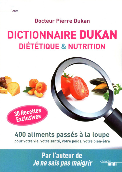 Kniha Dictionnaire Dukan Diététique & Nutrition Pierre Dukan