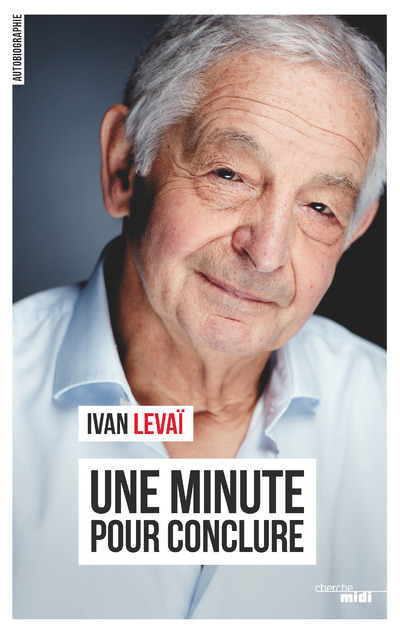 Knjiga Une minute pour conclure Ivan Levaï