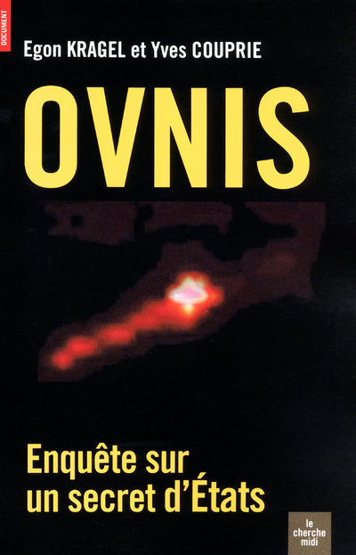 Book Ovnis enquête sur un secret d'États Egon Kragel