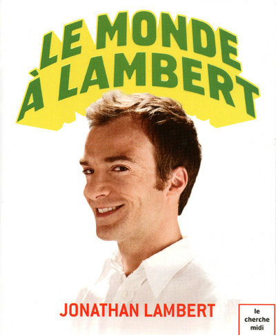 Boek Le monde à Lambert Jonathan Lambert