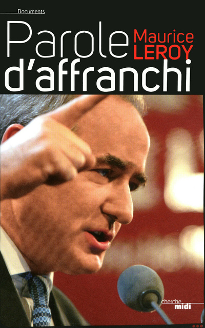 Book Parole d'affranchi Maurice Leroy