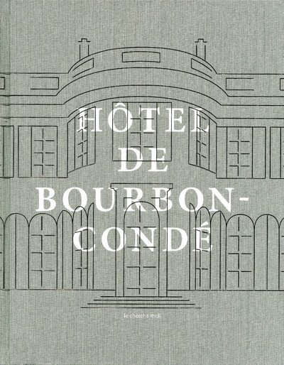 Kniha Hôtel de Bourbon-Condé Bernadette Dufrêne