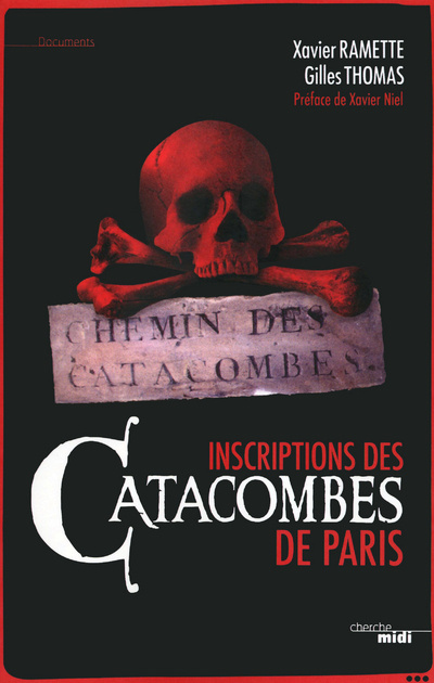 Kniha Inscriptions des catacombes de Paris Xavier Ramette
