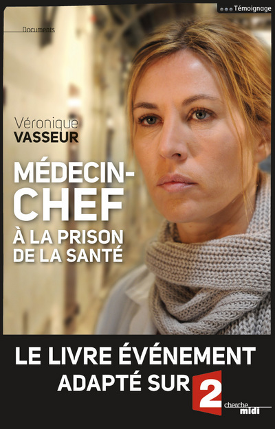 Kniha Médecin chef à la prison de la Santé - nE Véronique Vasseur
