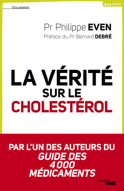 Könyv La vérité sur le cholestérol Philippe Even