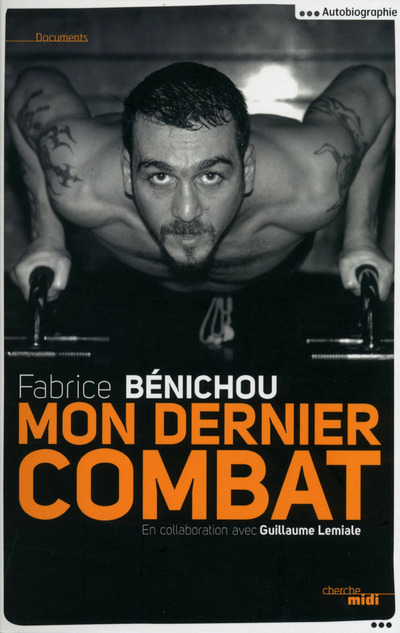 Knjiga Mon dernier combat Fabrice Benichou