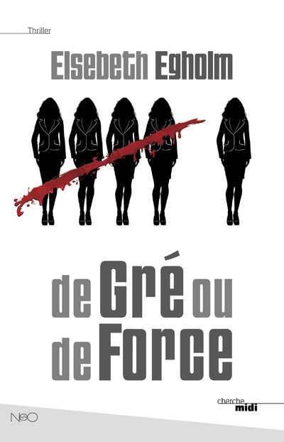 Boek De Gré ou de Force Elsebeth Egholm