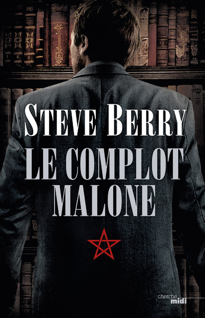 Книга Le complot Malone Steve Berry