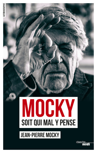 Book Mocky soit qui mal y pense Jean-Pierre Mocky