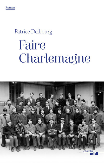 Knjiga Faire charlemagne Patrice Delbourg