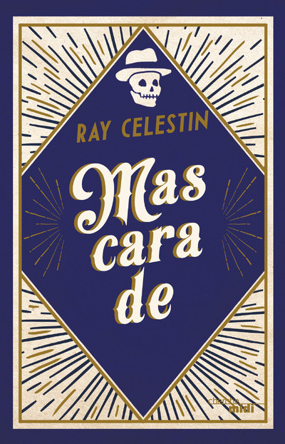 Knjiga Mascarade Ray Celestin